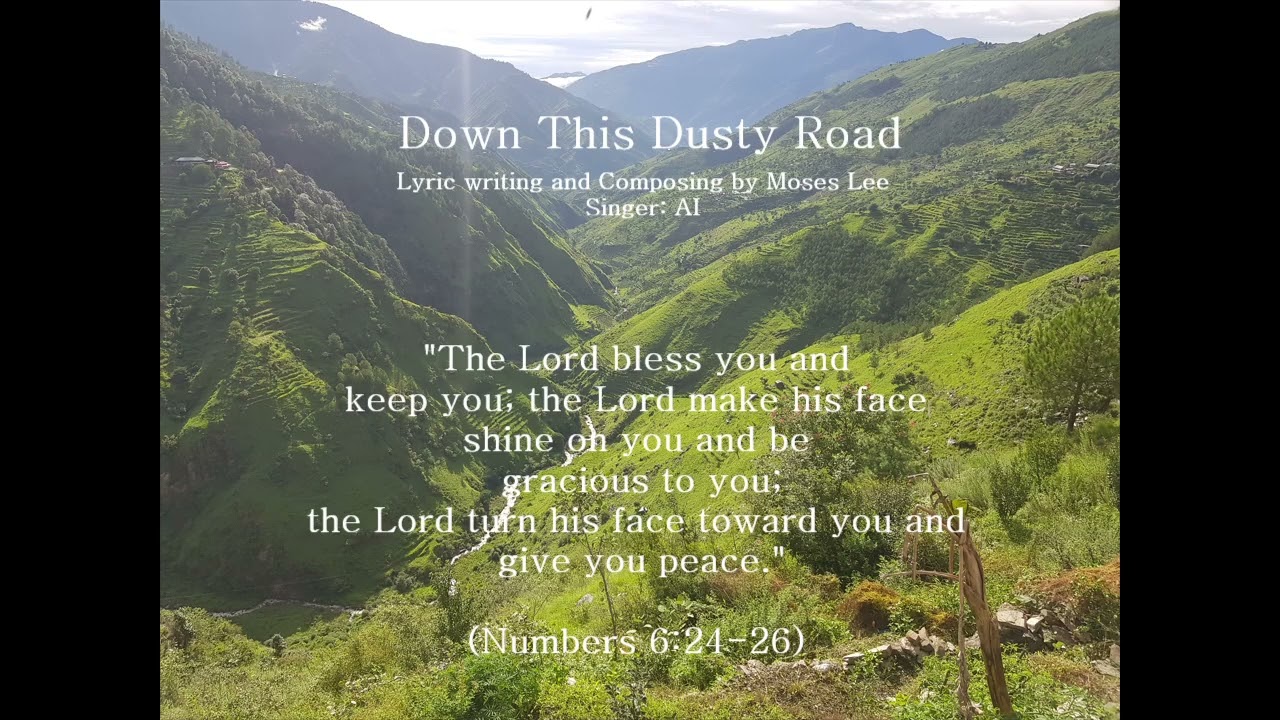 Down This Dusty Road (Moses Lee)