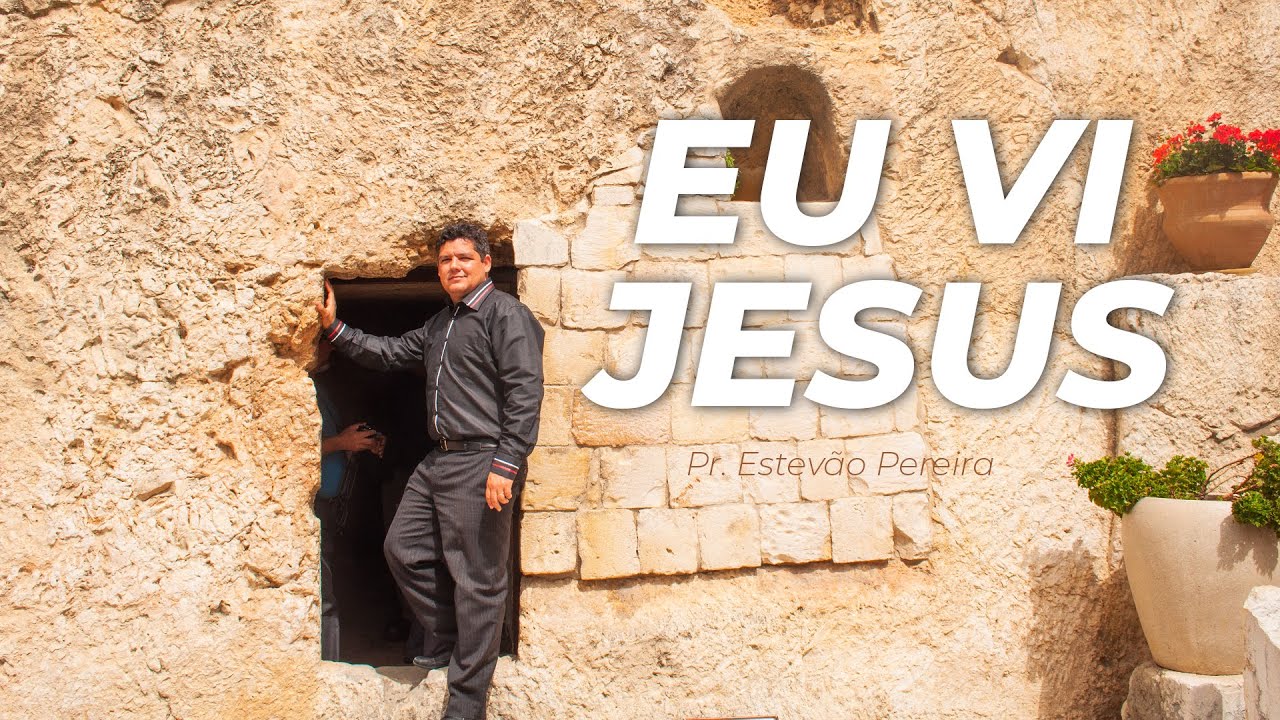 HINO | Eu vi Jesus - Pr. Estevão em Israel