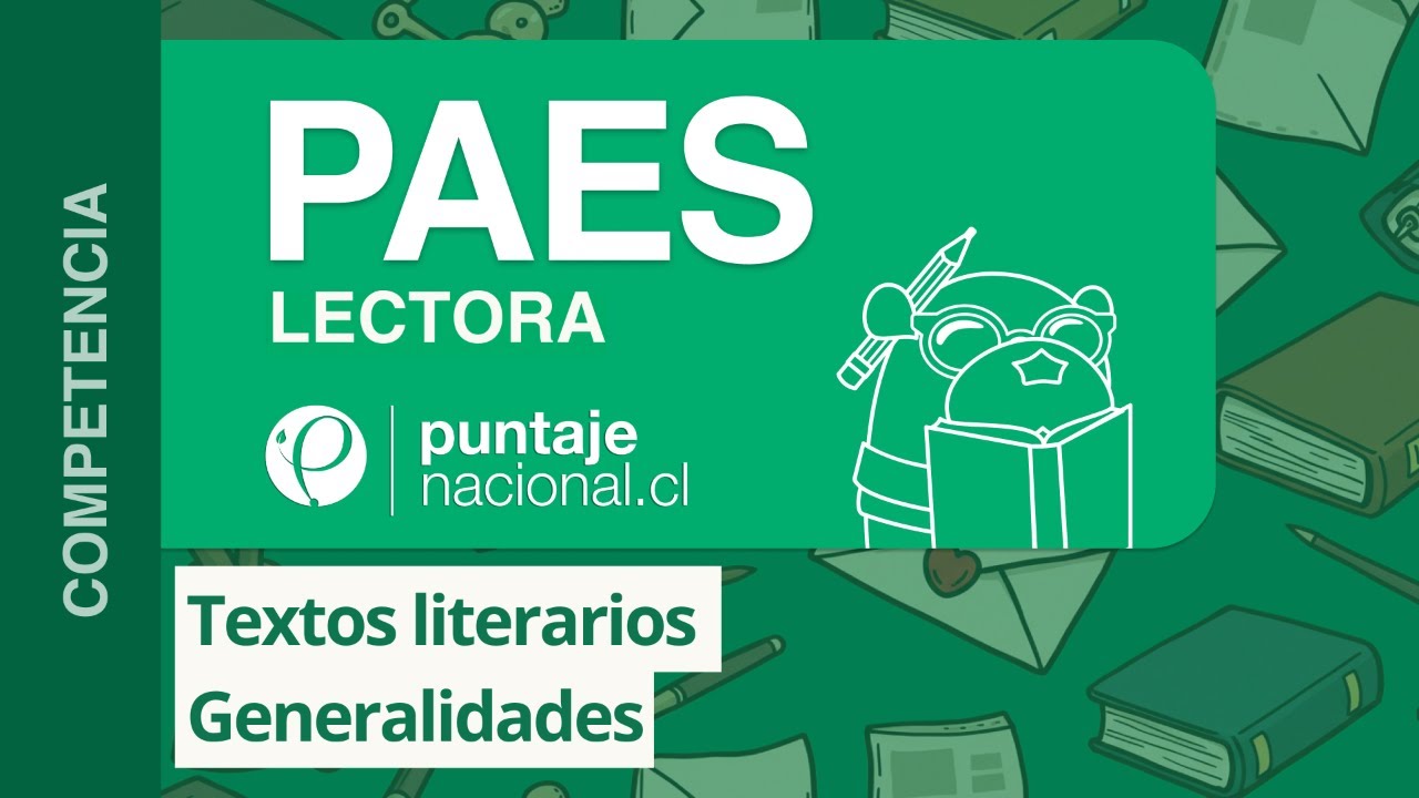 PAES | Competencia Lectora | Textos literarios : Generalidades
