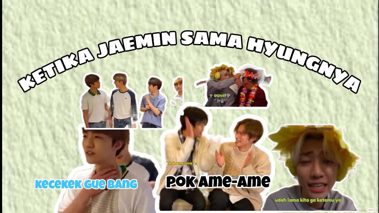 KETIKA JAEMIN LAGI SAMA HYUNGNYA