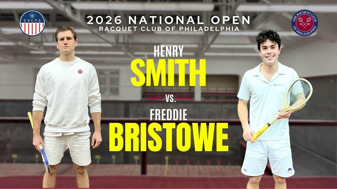 2026 National Open - Smith vs. Bristowe