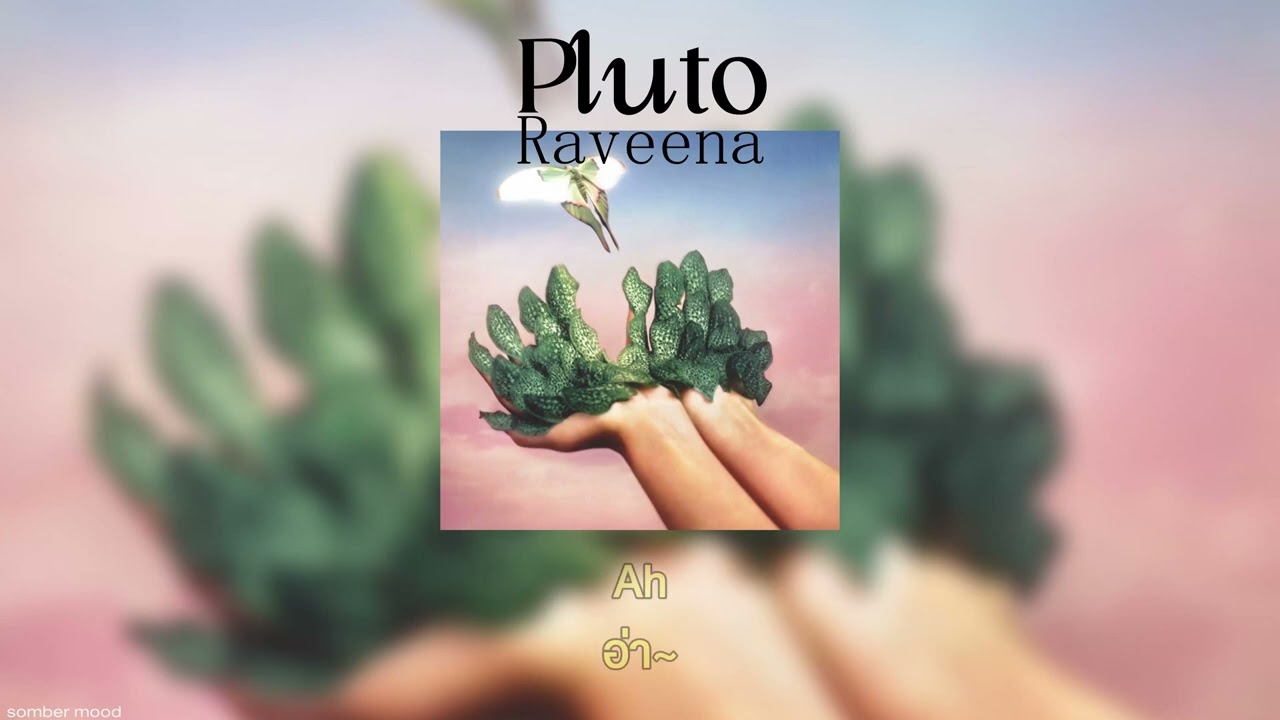 Raveena - Pluto | THAI SUB | เพลงสากลแปลไทย