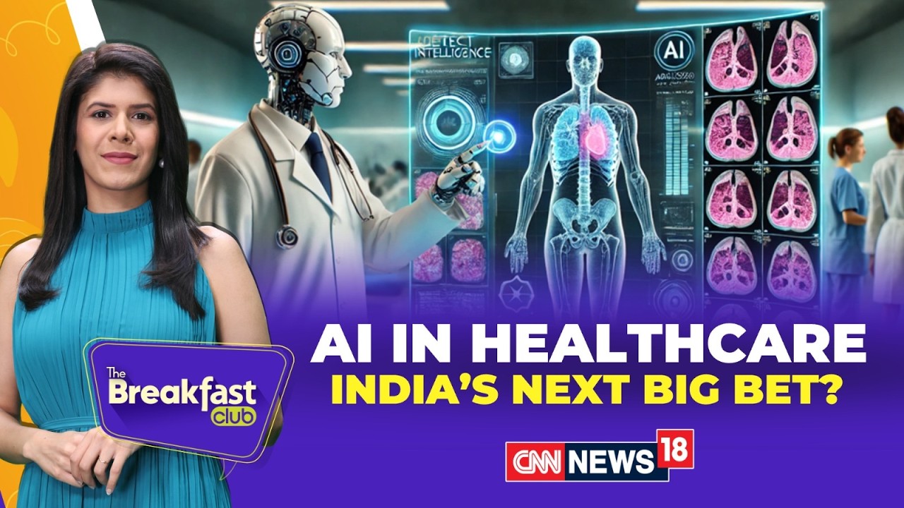 AI In Healthcare Sector, India's Next Big Move? | Artificial Intelligence | The Breakfast Club