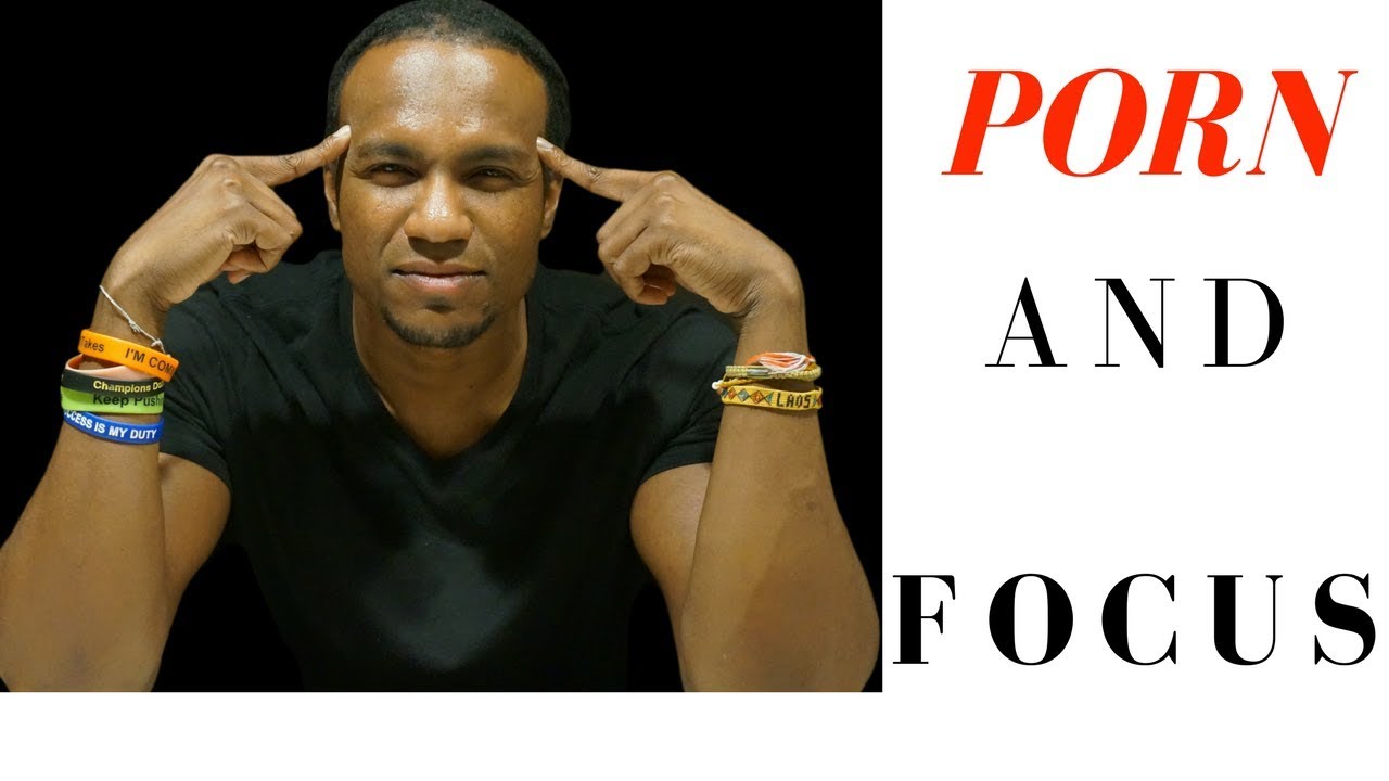 How Porn Addiction Destroys Your Focus | Porn Addiction Effect