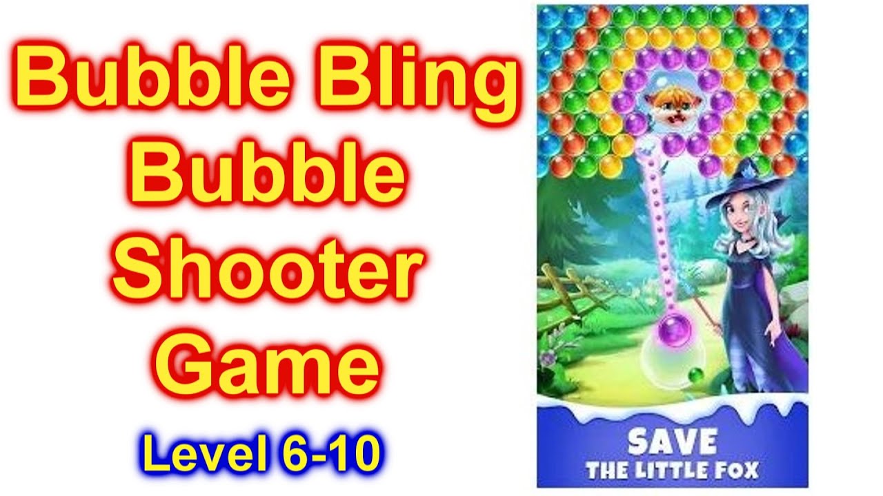 Bubble Bling Bubble Shooter Game App Level 6-10