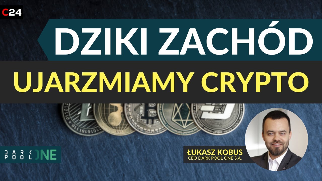 Dziki Zach&oacute;d - ujarzmiamy crypto | Łukasz Kobus i Marcin Wenus