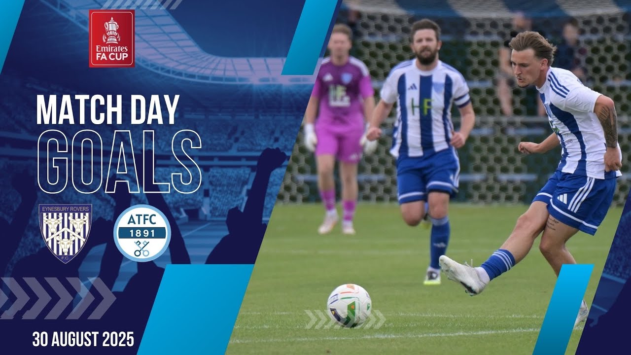 Eynesbury Rovers vs Arlesey Town Goals FA Cup