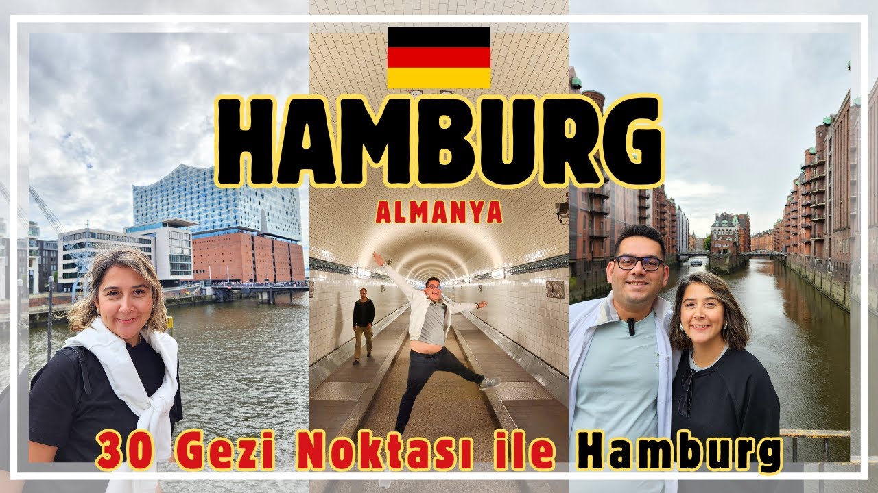 Hamburg Gezi Rehberi | 30 Gezi Noktası ile Hamburg (Gezi, Yeme İçme, Konaklama, Ulaşım Tavsiyeleri)