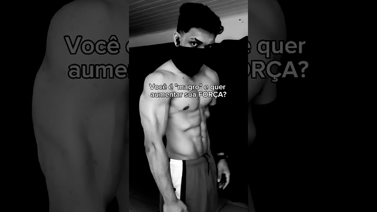 Voc&ecirc; &eacute; magro e quer aumentar sua FOR&Ccedil;A? fa&ccedil;a isso! #viral #shorts #calisthenics