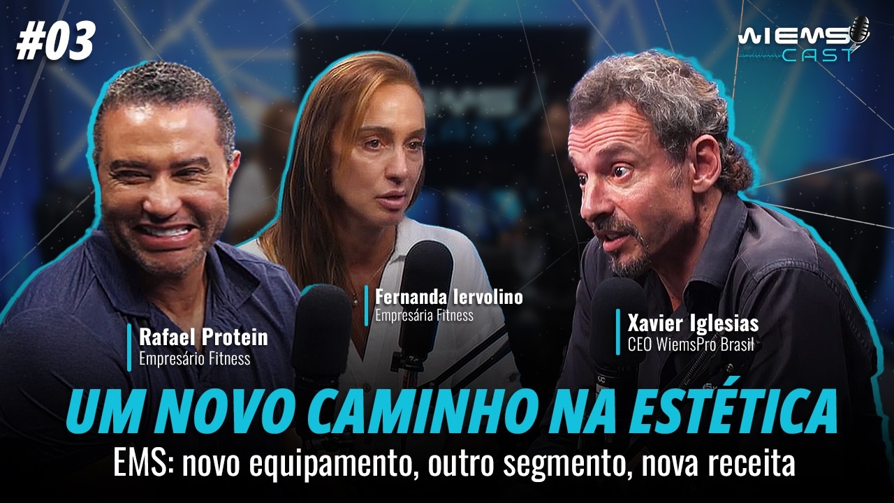 WiemsCast: Um novo caminho na Estética!