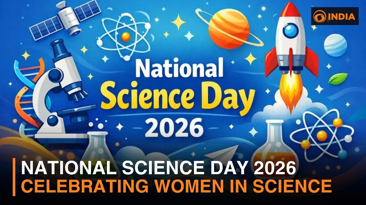 National Science Day 2026 | Celebrating Women in Science & C. V. Raman's Legacy