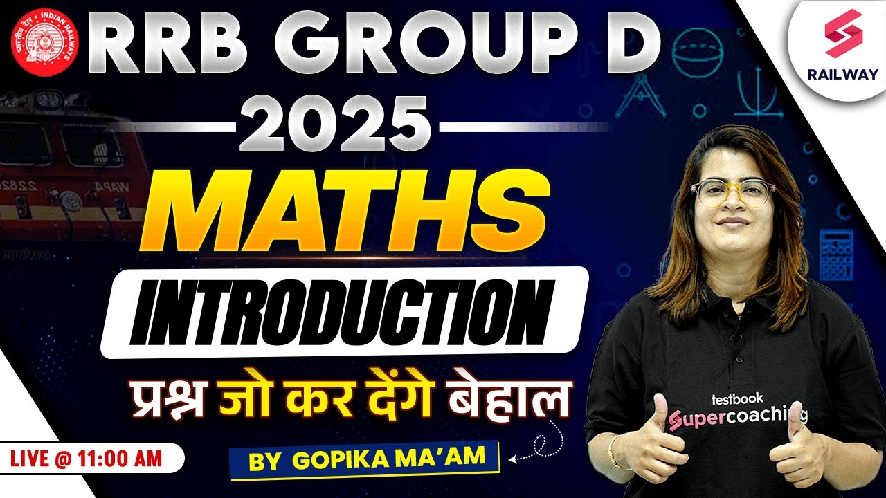 RRB Group D Maths Classes 2025 | Syllabus Introduction | By Gopika Mam