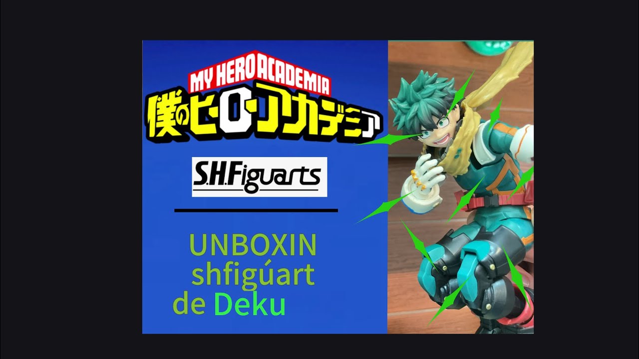 ¡!UNBOXIN SHfiguart deku my hero academia!! 