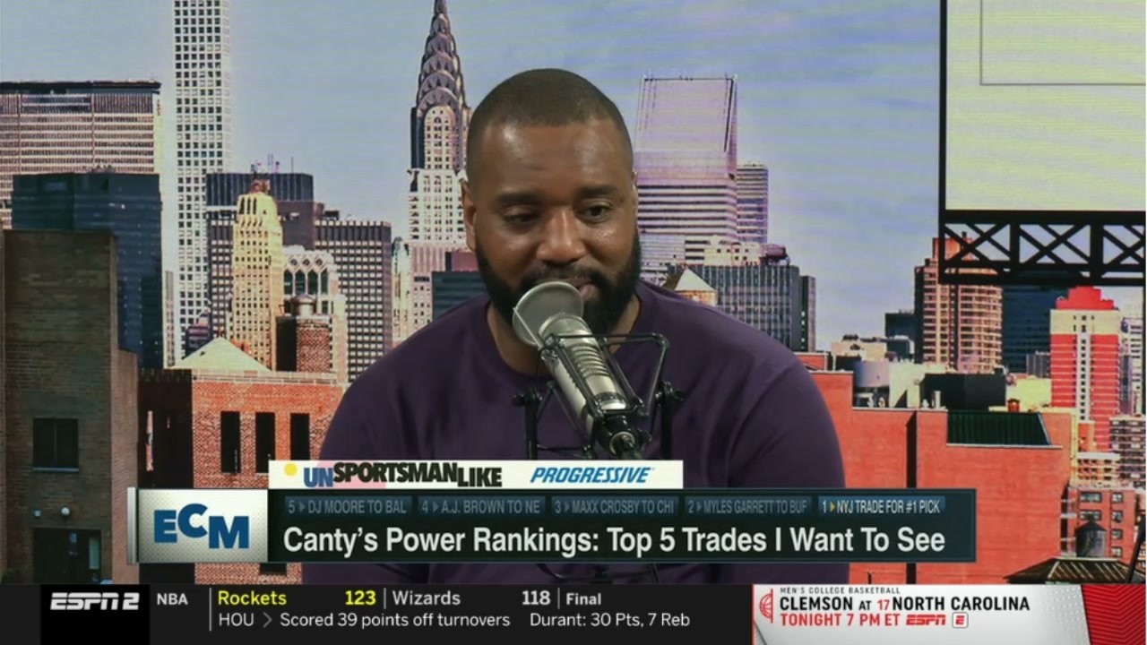 Chris Canty reveals his Top 5 trades: 1. Jets trade for #1 pick; 2. Myles Garrett to Bills; ... more