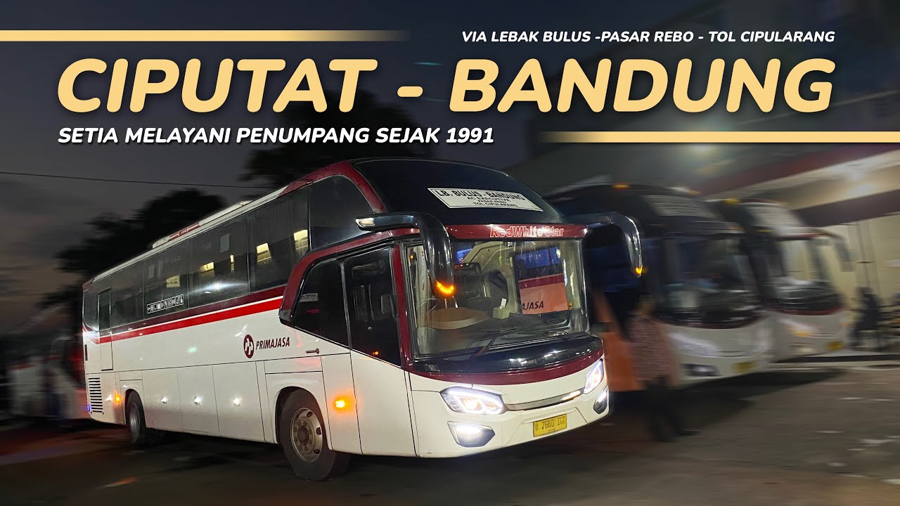 JAM 5 PAGI Naik Bus Primajasa CIPUTAT - BANDUNG, Rame kah Penumpangnya?