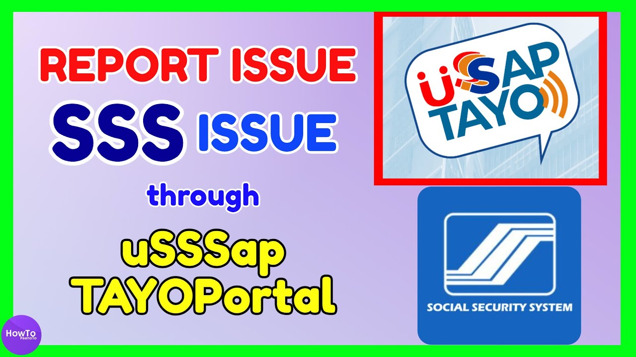 uSSSap TAYO Portal: How can I Complain Report Issue to SSS Philippines?