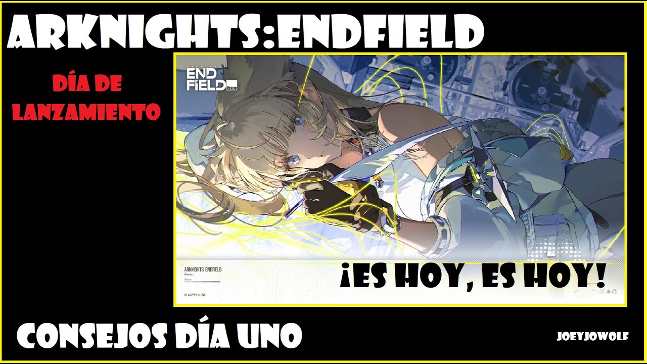 El Lanzamiento de Arknights: Endfield | ¡Es Hoy, Es Hoy! | Consejos Día Uno