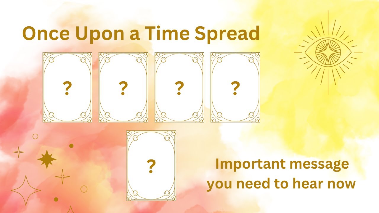 🌟 Once Upon a Time spread 🌟 -   Important message from the spirit - 🔮Timeless reading 🔮