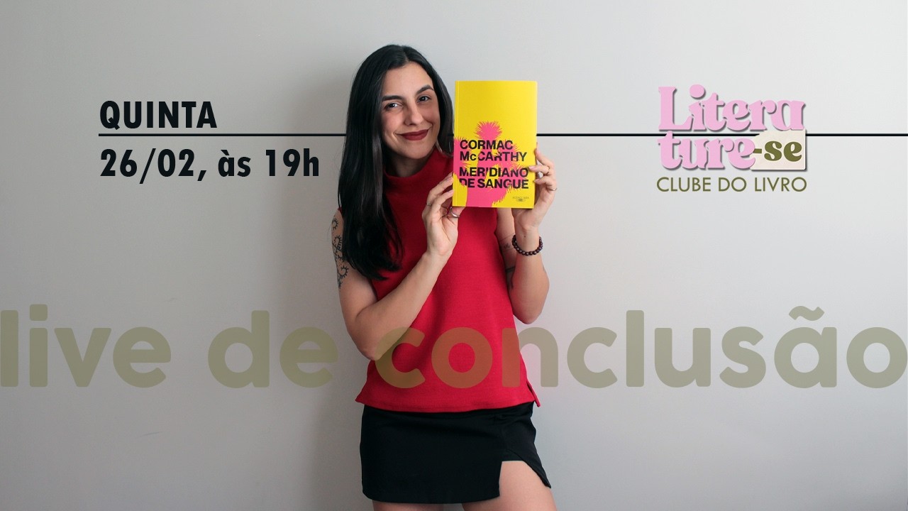 MERIDIANO DE SANGUE (Cormac McCarthy): Clube do Livro // LIVE FINAL