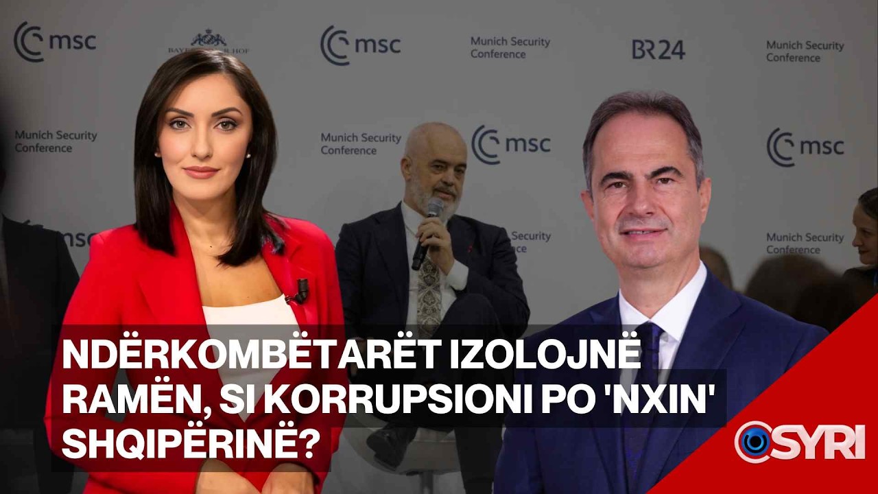 INTERVISTA/ Ndërkombëtarët izolojnë Ramën, si korrupsioni po 'nxin' Shqipërinë?