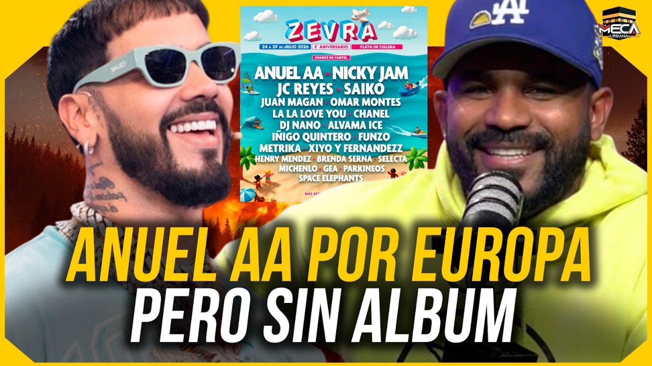 ANUEL AA EUROPA 2026 TODAS LAS FECHAS Y FESTIVALES CONFIRMADOS SIN ÁLBUM !