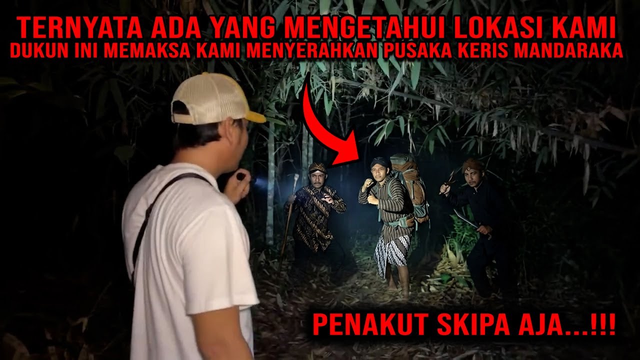DUKUN DI JALUR PENDAKIAN AKHIRNYA MUNCUL, SEMUA TEAM PANIK MERASA TERANCAM.