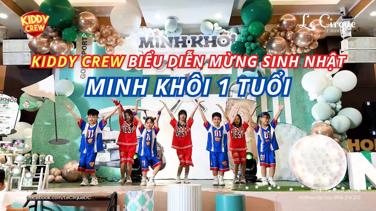 KIDDY CREW - Biểu diễn chúc mừng sinh nhật Minh Khôi 1 tuổi tại Almaz Long Biên