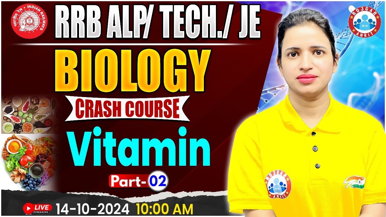 RRB ALP, Technician Science Class | RRB JE Science | Vitamin Biology Class #2 For Railway Exams