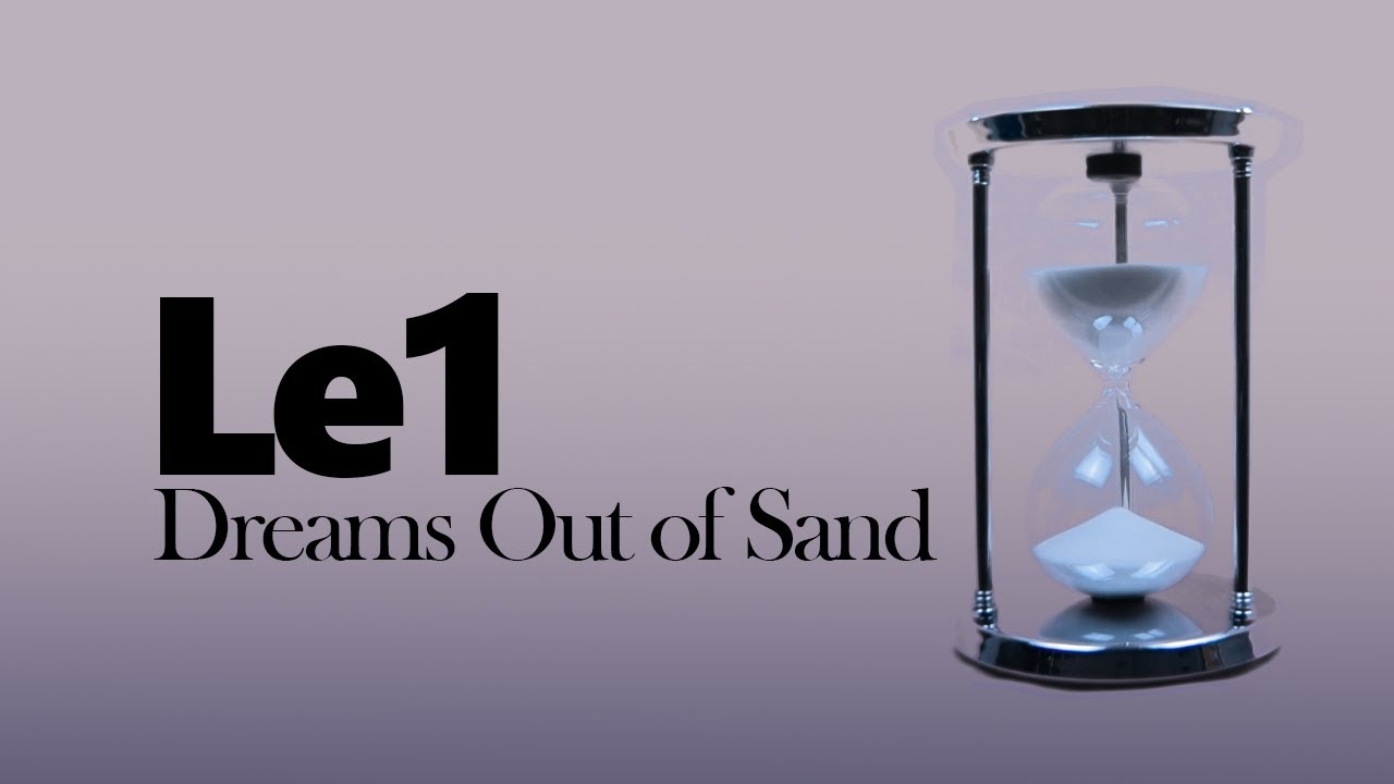 Le1 - Dreams Out of Sand
