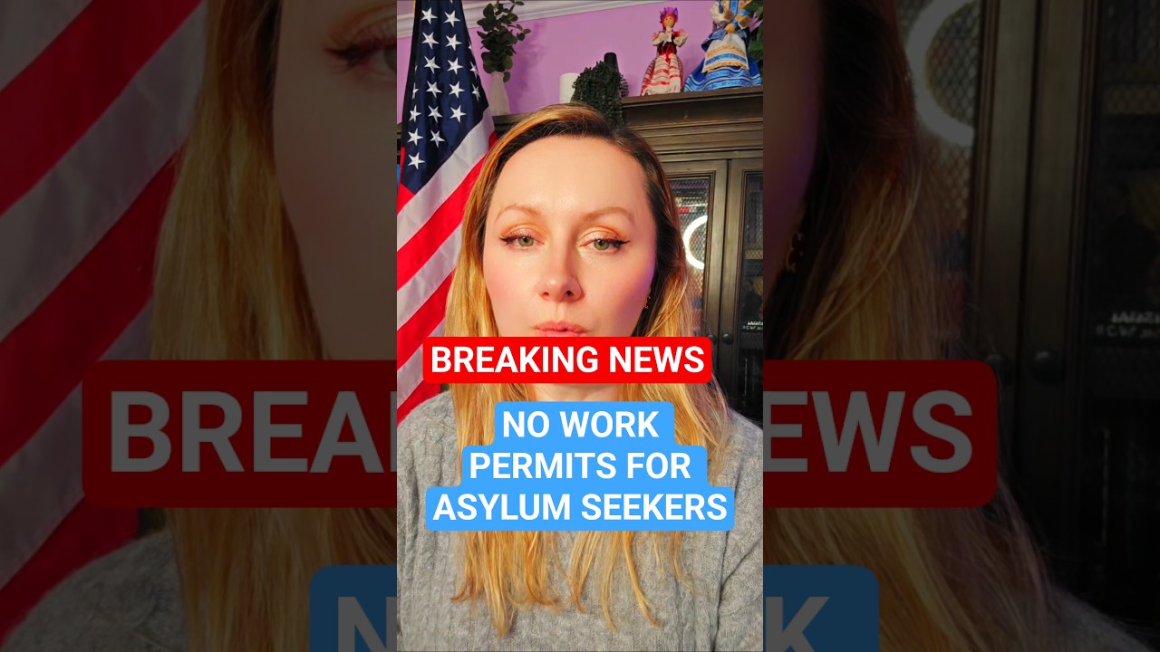 Breaking News: New Rule No Work Permits For Asylum Seekers