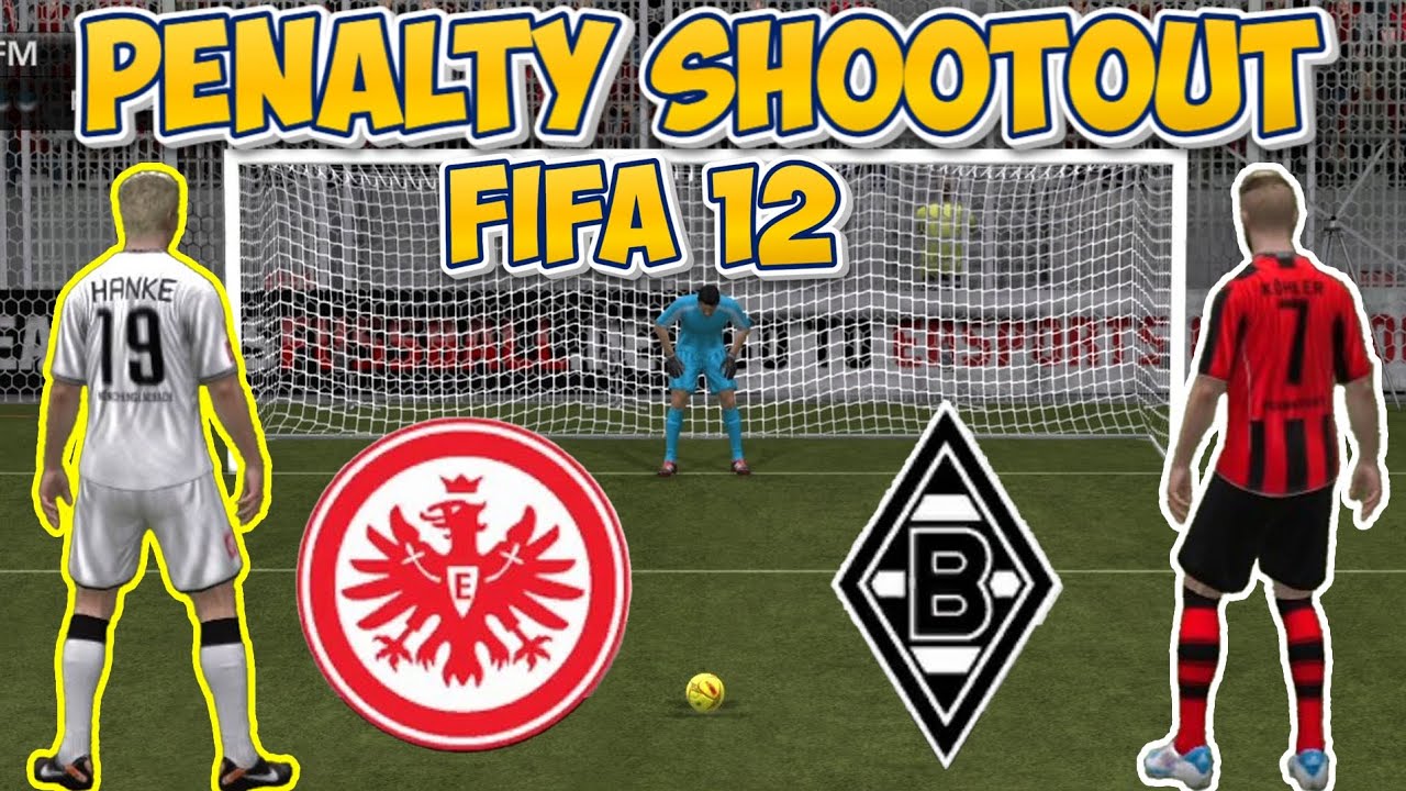 #FIFA12 | BUNDESLIGA PENALTY : Eintracht Frankfurt vs Borussia Mönchengladbach