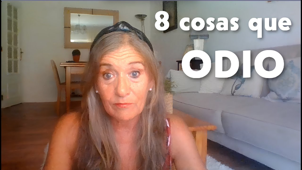 8 cosas que no me gustan nada - Escucho tus opiniones