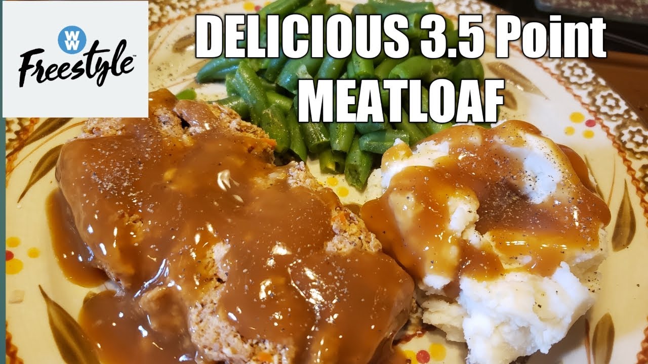 4 Point Delicious Meatloaf / WW FREESTYLE
