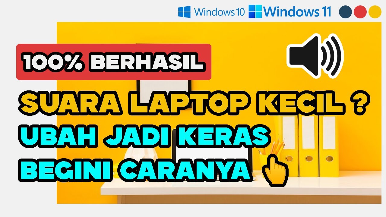 🔥SOLUSI SUARA SPEAKER LAPTOP TERPENDAM KECIL & PELAN PADA LAPTOP WINDOWS 11 & 10 (TERBARU)