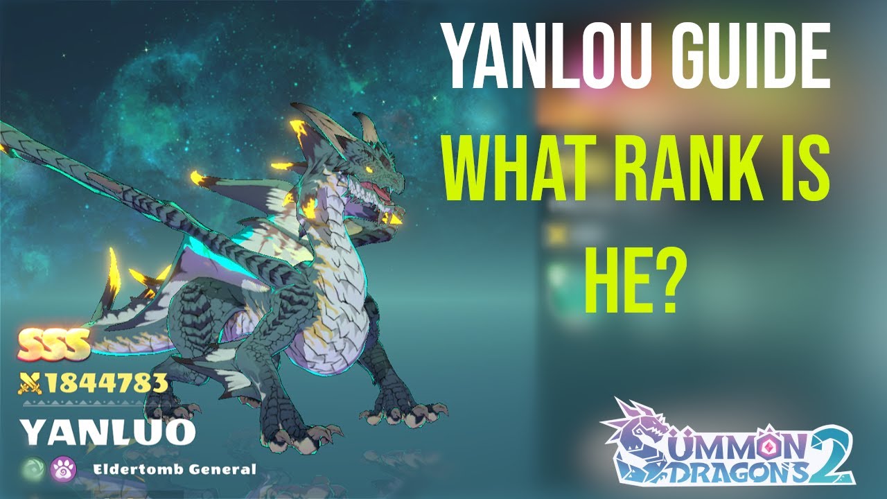 Yanlou Guide (What Rank is he?) [Summon Dragons 2]