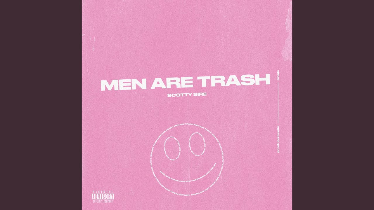 Men Are Trash