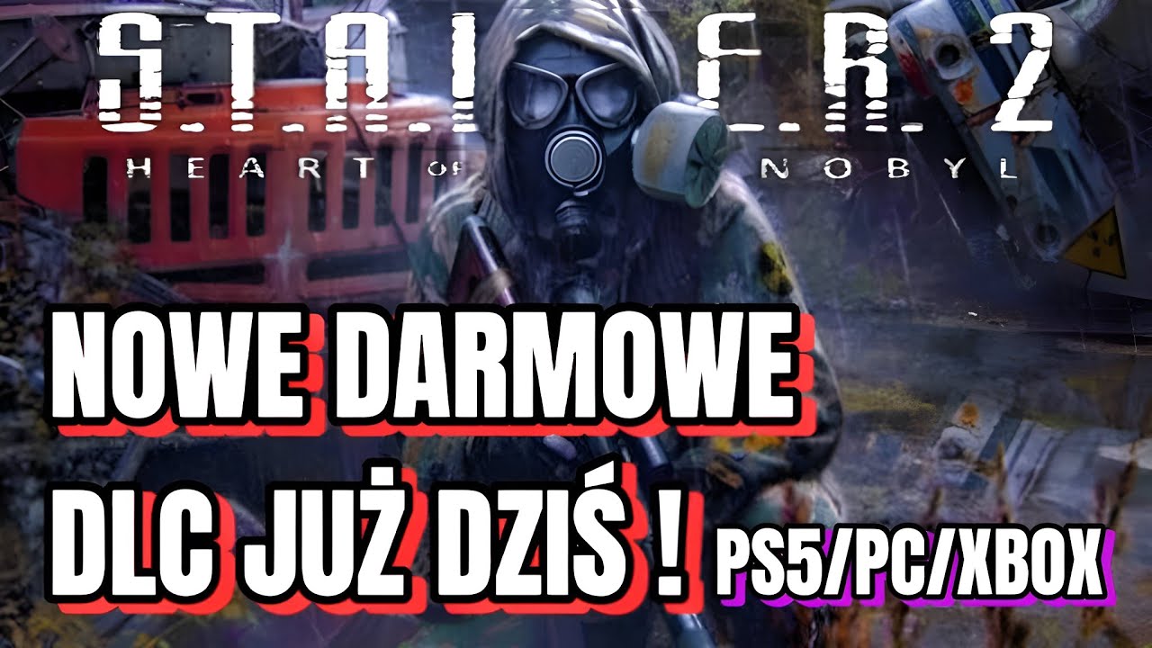 STALKER 2: Darmowe DLC ZASKAKUJE 😱 Co dodał dzisiejszy update?