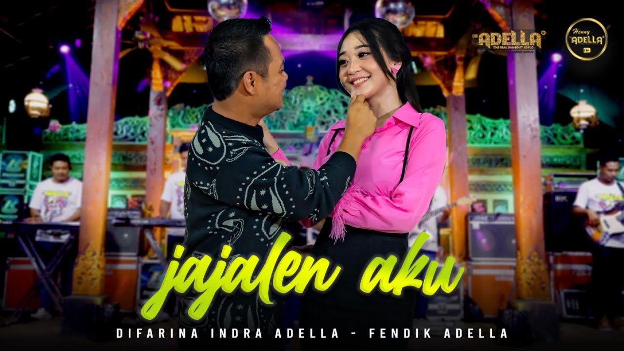 JAJALEN AKU - Difarina Indra Adella Ft. Fendik Adella - OM ADELLA