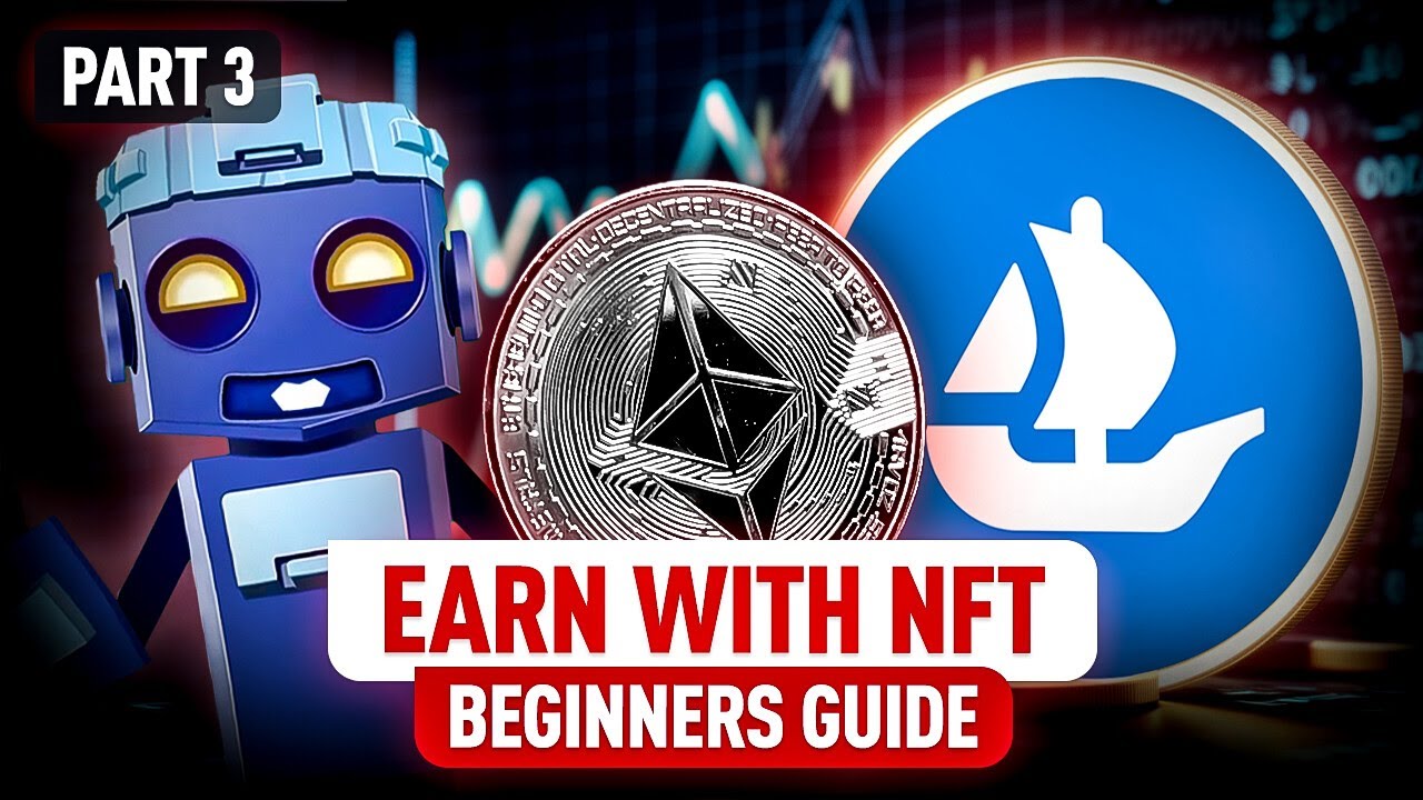 Начните зарабатывать на NFT! Полное руководство для начинающих | Часть 3