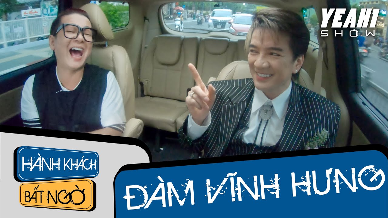 Đàm Vĩnh Hưng bị Vũ Hà lập mưu 'bắt cóc' tại Hành Khách Bất Ngờ | Yeah1 Show