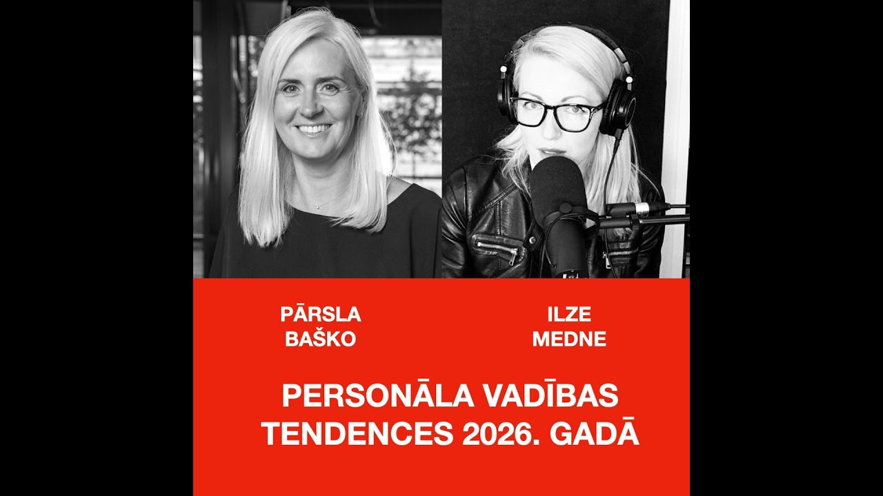 PERSONĀLA VADĪBAS TENDENCES 2026. GADĀ KOPĀ AR PĀRSLU BAŠKO