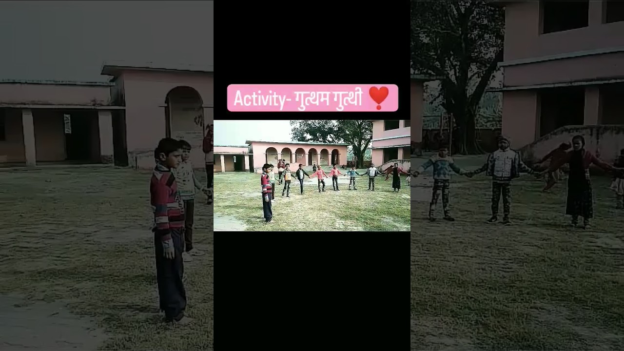 Activity based game..... गुत्थम गुत्थी।  
