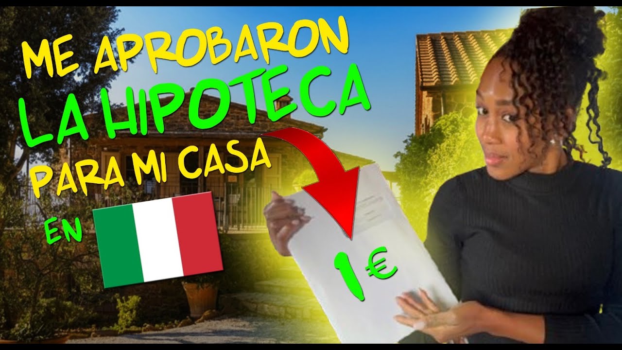 Así conseguí la hipoteca para reformar mi Casa por 1 € en Italia 🇮🇹  Experiencia real paso a paso
