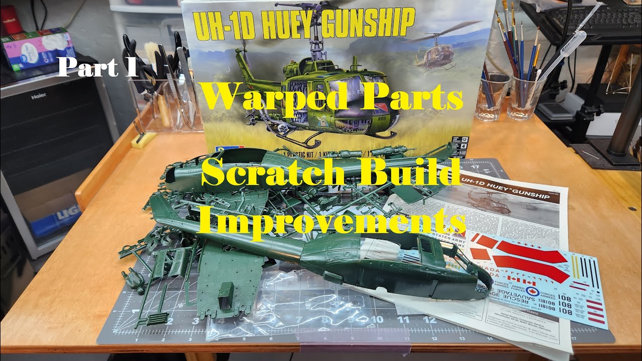 UH-1D Huey Gunship, Part 1, Dealing with Warped parts and Scratch Built Improvements