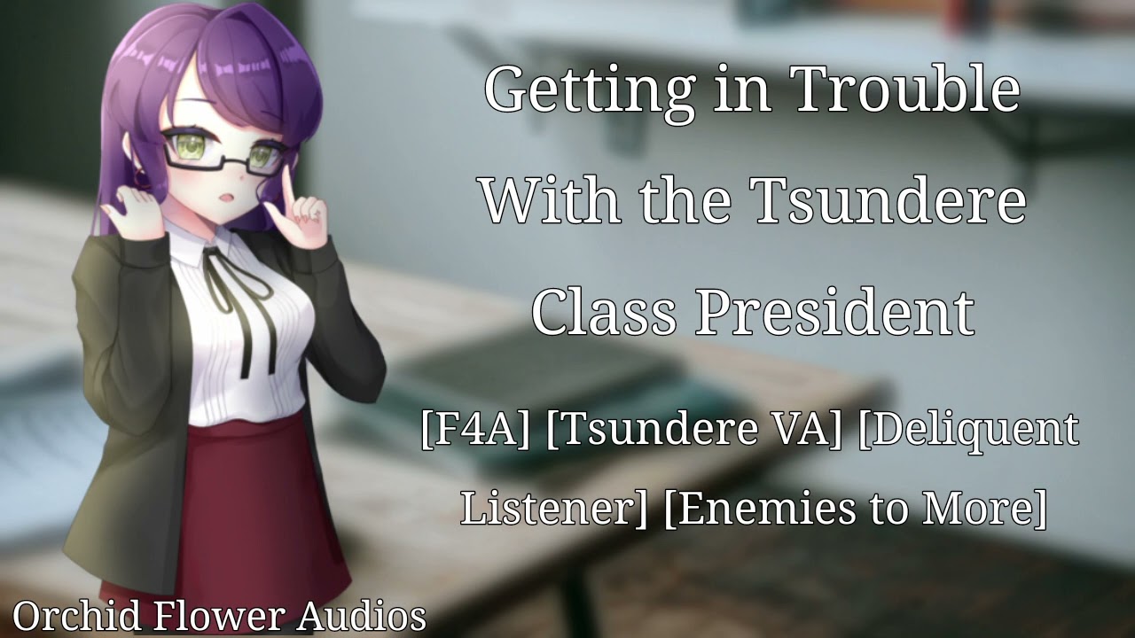 Getting in Trouble With the Tsundere Class President [F4A] [Tsundere Speaker]