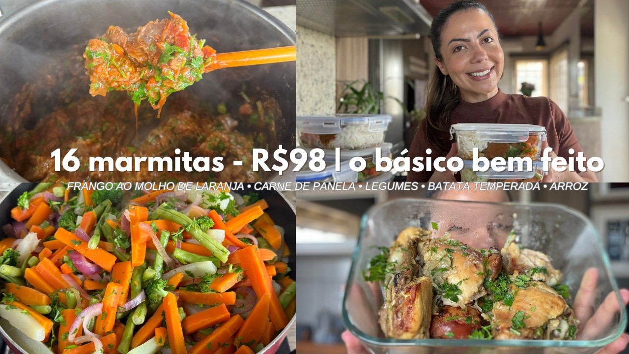 PREPAREI 16 MARMITAS COM R$98 | 4 VARIAÇÕES | O BÁSICO QUE FUNCIONA!
