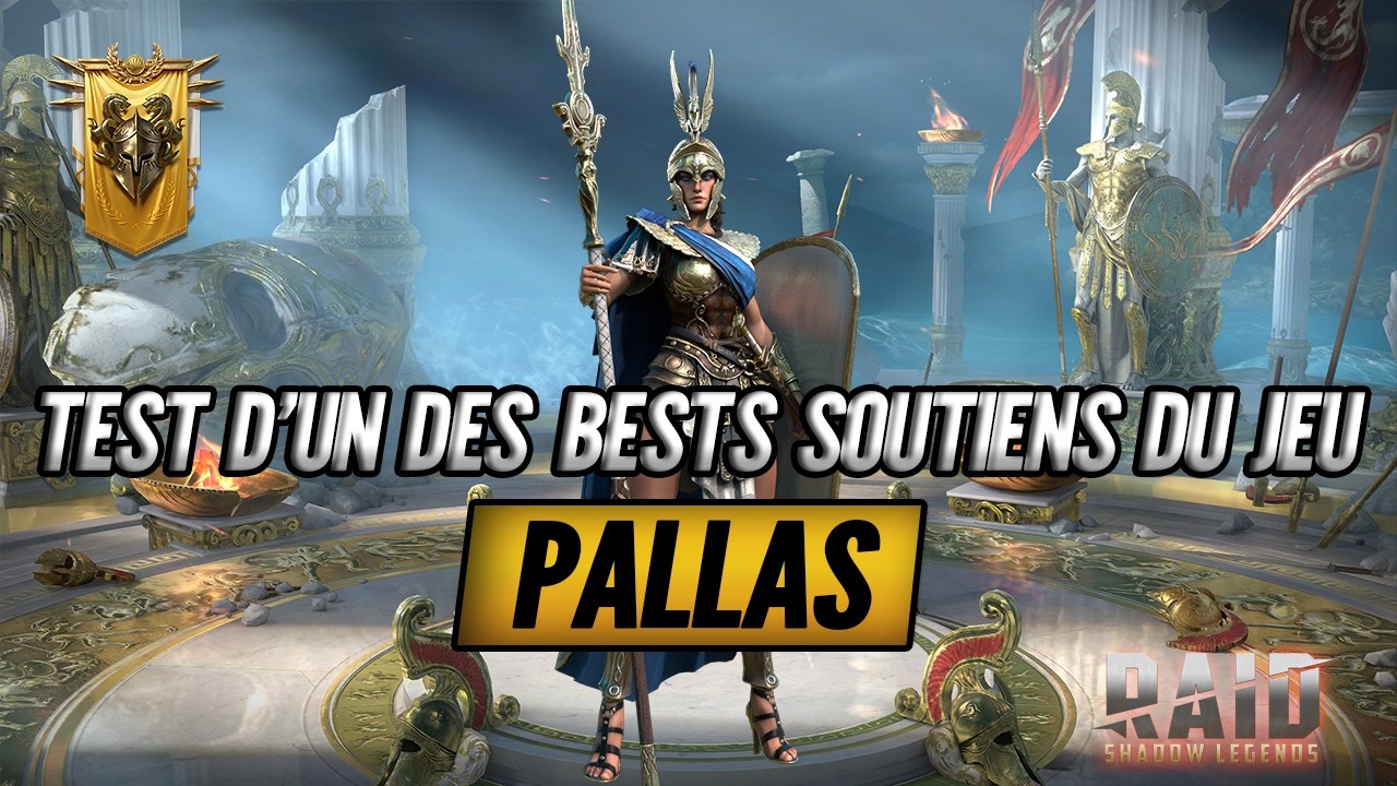 Test de Pallas : Un des Meilleurs Soutiens du Jeu ! - Raid Shadow Legends Serveur Test