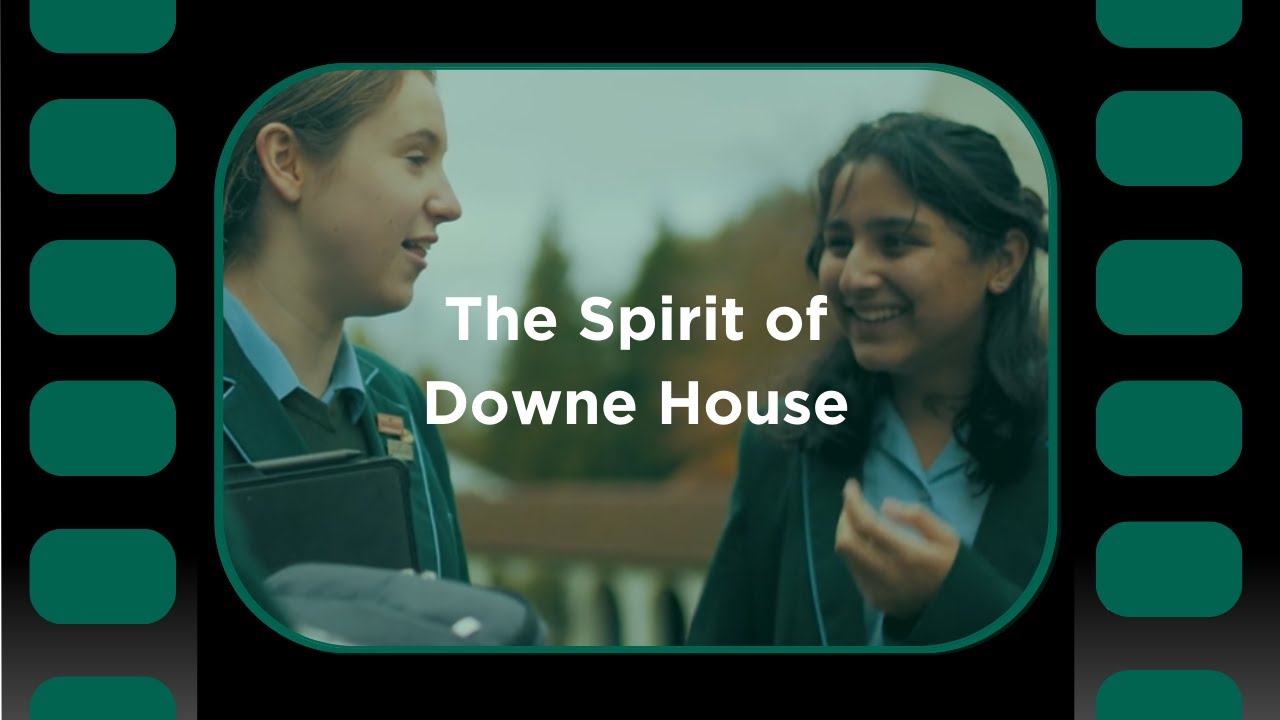 The Spirit of Downe House