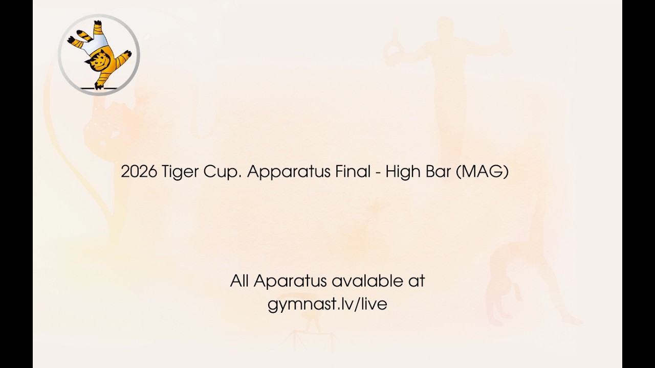 2026 Tiger Cup. Apparatus Final - High Bar (MAG)