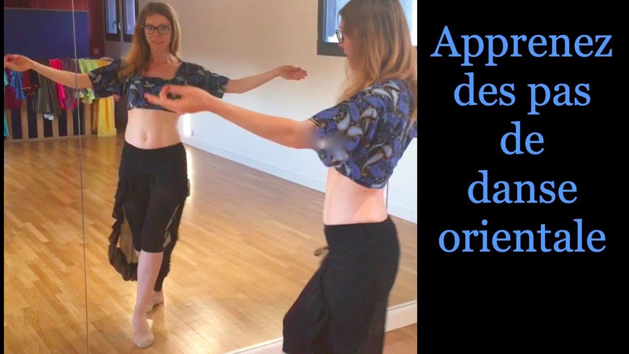 TUTORIEL # Apprendre des enchaînements de danse orientale sur une musique